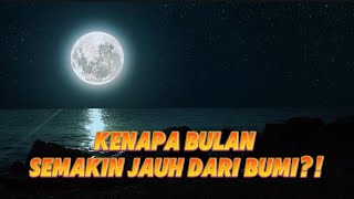 Kenapa Bulan Terus Manjauh Dari Bumi? Apa Yang Salah Dengan Bumi Kita?