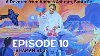 Former Fashion Designer | Amma's Devotee | Divine Feminine | A Conversation with Brahman Blue