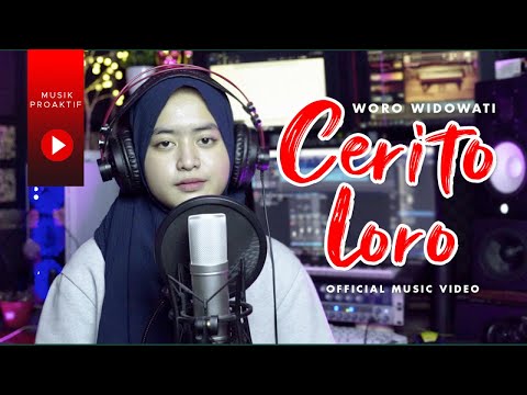 Download Lagu Woro Widowati Cerito Loro Mp3