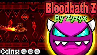 Bloodbath Z by Zyzyx (Medium Demon) | Geometry Dash [2.2]