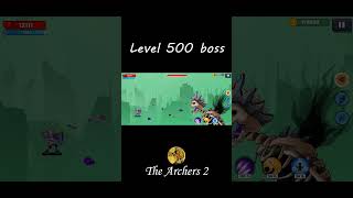 Level 500 boss_The archers 2