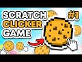 How To Make The PERFECT Clicker Game | Scratch Tutorial (Part 1)