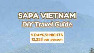 SAPA VIETNAM DIY TRAVEL GUIDE