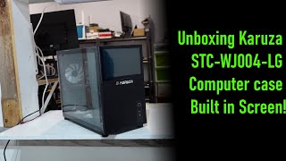 Karuza STC-WJ004-LG Computer case with Built in Screen!