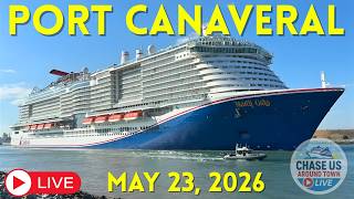 🔴 LIVE: Watching Cruise Ships Leaving Port Canaveral LIVE! (May 23, 2026)