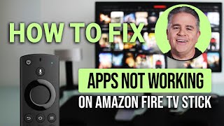 How To Fix Apps Not Working On Amazon Fire TV Stick: Quick & Easy!