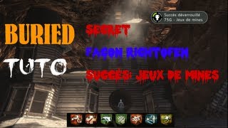 Buried secret façon Richtofen [succes : Jeux de mines] + astuce invincible