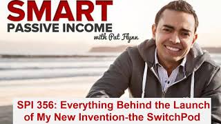 Smart Passive Income - Smart Passive Income Podcast SPI 356