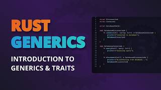 Introduction To Generics & Traits In Rust