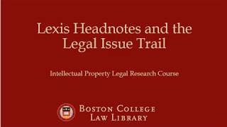 Lexis Headnotes and the Legal Issue Trail