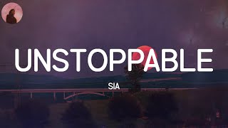 Unstoppable - Sia (Lyric Video)