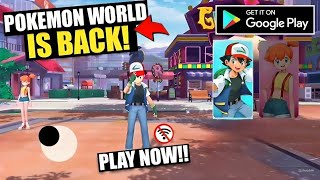 Finally Pokemon World Is Back! New High Graphic Pokemon Game For ANDROID Is Back! On Playstore🔥