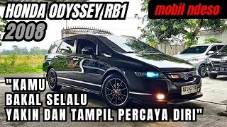 Dijual Honda odyssey RB1 2.4 2008 | Membuat anda tampil percaya diri