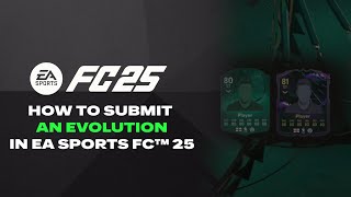 How to Submit an Evolution in EA SPORTS FC™ 25