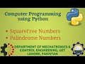 [Python Programming Basics to Advanced] : Square Free Numbers, Palindrome Numbers | Lab 14