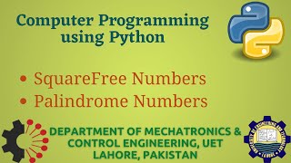 [Python Programming Basics to Advanced] : Square Free Numbers, Palindrome Numbers | Lab 14