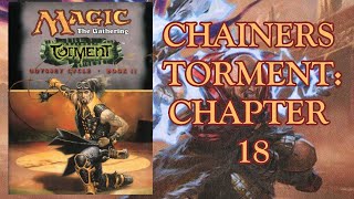 MTG Audiobook: Chainer's Torment - Chapter 18