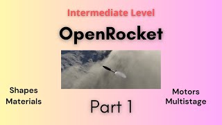 Open Rocket tutorial - Intermediate Part 1