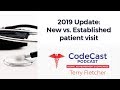 2019 Update: New vs. Established patient visit