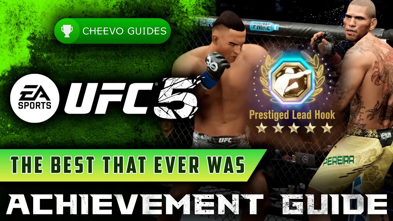 UFC 5 - The Best That Ever Was - Achievement / Trophy Guide (Prestige A ...