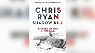 Shadow Kill: A Strike Back Novel (2) by Chris Ryan 🎧 Mystery, Thriller & Suspense AudioBook