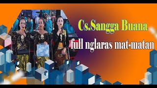 Cs.SANGGA BUANA//NGLARAS MAT-MATAN//