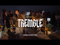Tremble - Glorious Worship (Backyard Live)