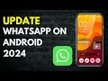 How to Update Whatsapp on Android (2025) New Update