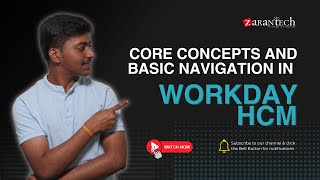 Core Concepts and Basic Navigation in Workday HCM | ZaranTech