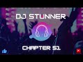 dj stunner chapter 51 2024 classics