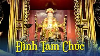 Đình Tam Chúc: Ngôi Đình Cổ Giữa Lòng Hồ Lục Nhạc | Bạch Hoàng Travel