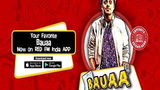 BAUAA - Ab Sardi Jaa Rahi Hai | BAUA