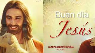 BUEN DIA JESÚS. Lunes 13 de enero de 2025