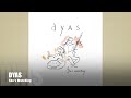 #2 DYAS - SHE'S WATCHING