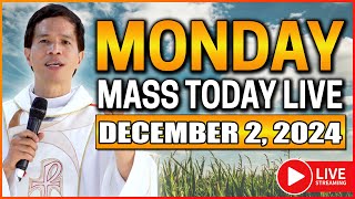 MONDAY FILIPINO ONLINE LIVE MASS TODAY || DECEMBER 2, 2024 || FR. FIDEL ROURA