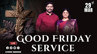 #live || Good Friday service || Mar 29th || Christ First Church || Kiran Abdias || Vizag ||