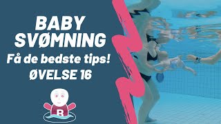 Babysvømning 🇩🇰 ★ BABY SVØMMER UNDER VANDET ★ Undervisningsøvelse 16 ★ Få en sikker svømmestart