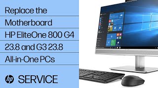 Replace the Motherboard | HP EliteOne 800 G4 23.8 and G3 23.8 All-in-One PCs | HP