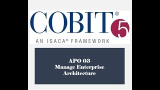 COBIT Processes - APO03 - Enterprise Architecture 3