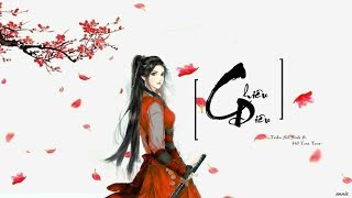 [VIETSUB+PINYIN] OST Chiêu Diêu || Chiêu Diêu - Trần Sở Sinh \u0026 Hồ Sa Sa