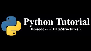 Python Basic Tutorial - Episode 6 (DataStructures - Stack & Queue )