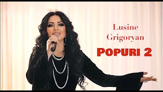 Lusine Grigoryan - POPURI 2 //NEW//