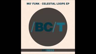 Mo' Funk - Celestial Loops (Original Mix)