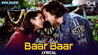 Mehfil Mein Baar Baar Unpe Nazar Gayi - Lyrical | Soldier | Kumar Sanu, Alka Yagnik | 90's Hits