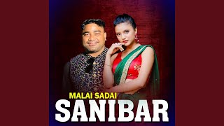 MALAI SADAI SANIBAR