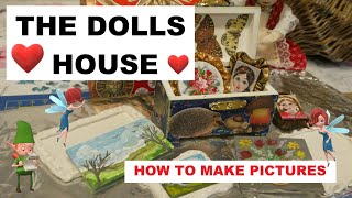 THE DOLLS HOUSE MAKING PICTURES