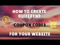 HOW TO MAKE COUPON CODES FOR YOUR ECOMMERCE WORDPRESS WEBSITE