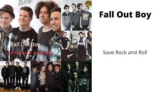 Fall Out Boy - Save Rock and Roll era!