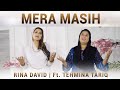 Mera Masih  | Rina David Ft. Tehmina Tariq | New Gospel Song |  Rina David Music