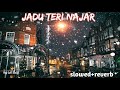 jadu Teri najar 😍Ksp Lofi Songs😍